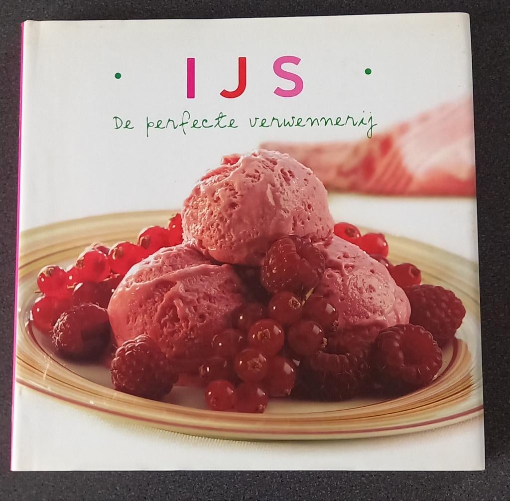 Ijs. De pefecte verwennerij., Boeken, Kookboeken, Ophalen