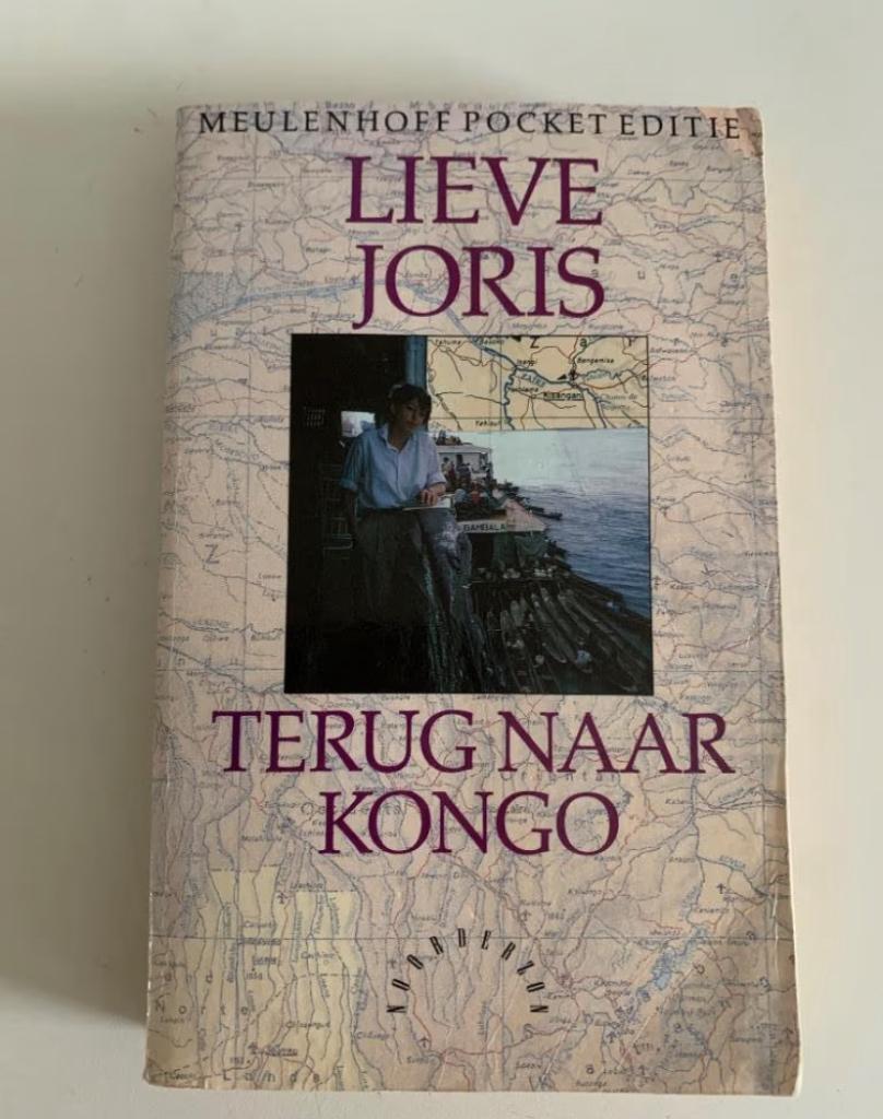 Lieve Joris, Terug naar Kongo, Livres, Récits de voyage, Enlèvement ou Envoi, Utilisé, Afrique