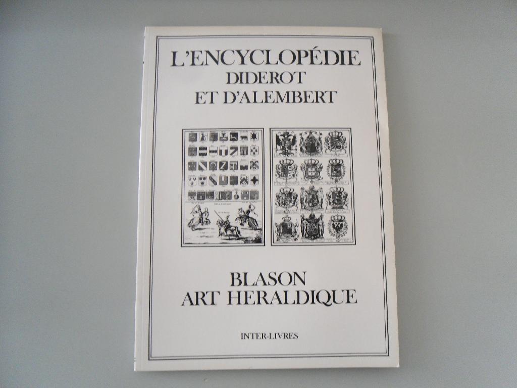 L'Encyclopédie Diderot et d'Alembert - Blason Art héraldique, Ophalen of Verzenden, Gelezen