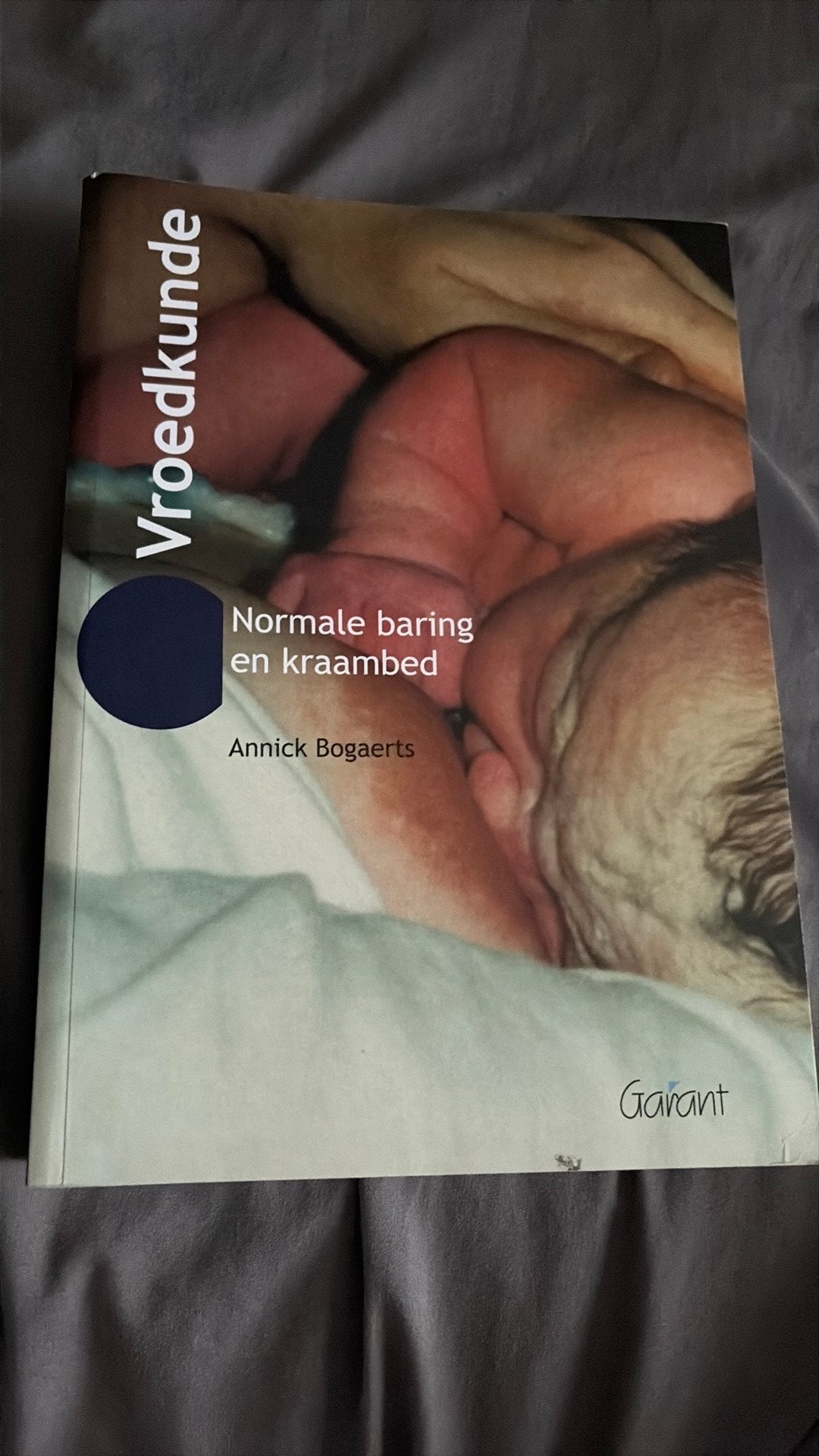 Annick Bogaerts - Vroedkunde, Ophalen of Verzenden, Annick Bogaerts