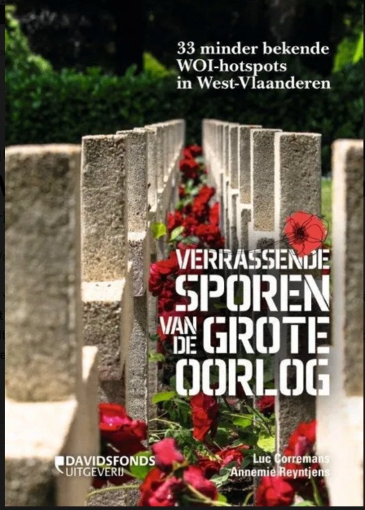 Verrassende sporen van de Grote Oorlog, Ophalen of Verzenden, Zo goed als nieuw