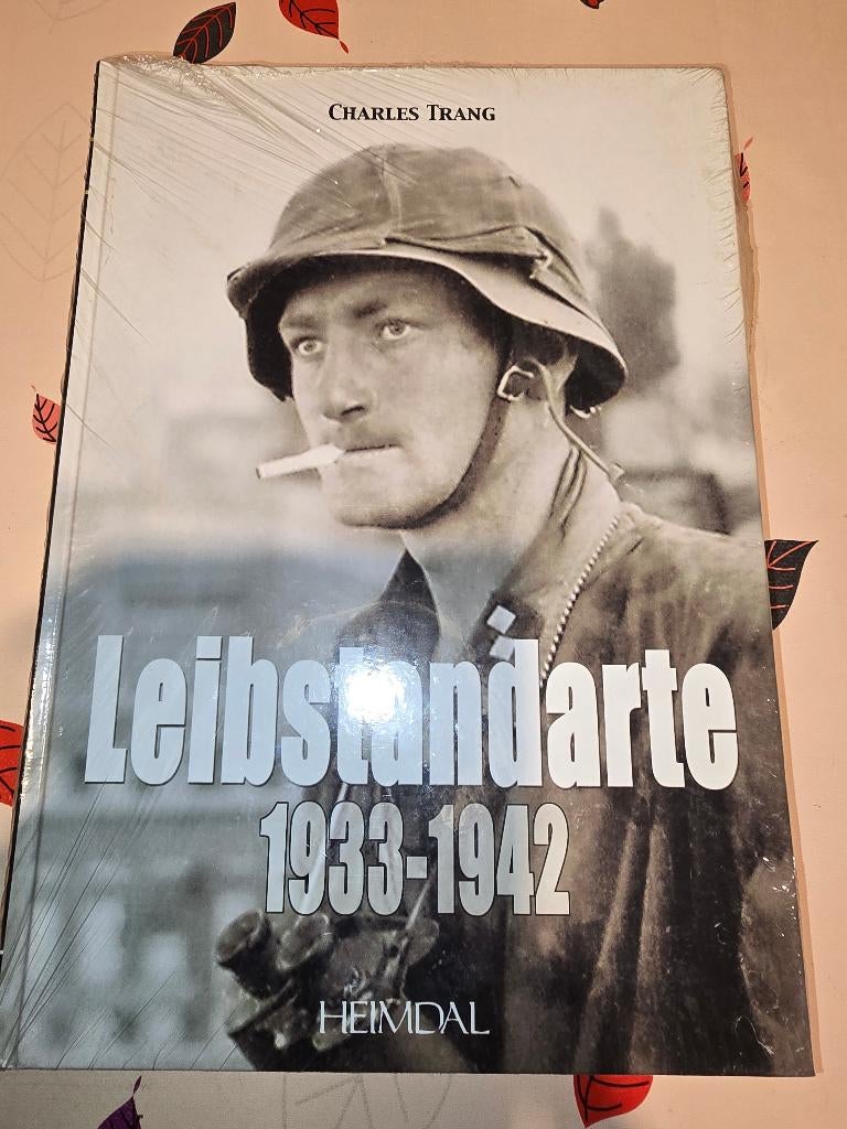 LEIBSTANDARTE 1939-1942. C. TRANG. HEIMDAL. Neuf sous cello., Livres, Guerre & Militaire, Neuf, Deuxième Guerre mondiale, Enlèvement ou Envoi
