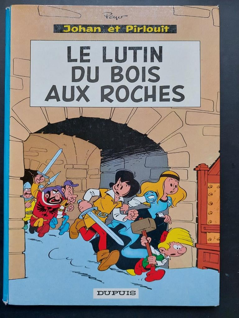 JOHAN ET PIRLOUIT Wle lutin du bois aux roches 1967 cartonné, Enlèvement ou Envoi