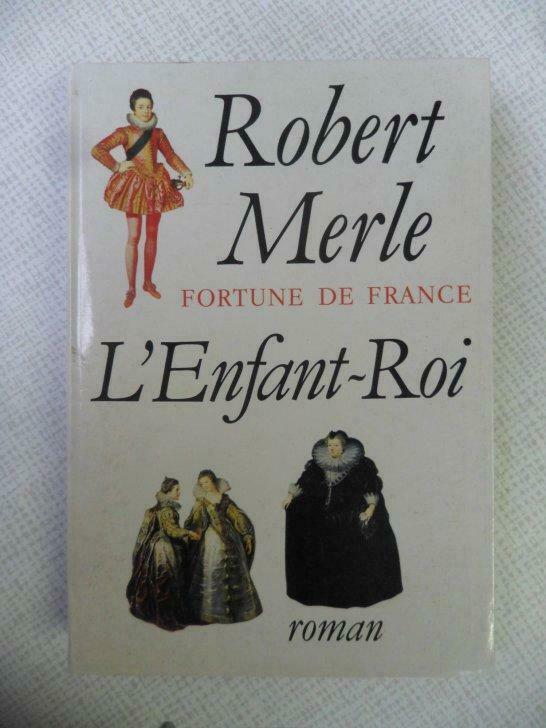 L'enfant-roi ( Robert Merle ), Ophalen of Verzenden, Nieuw