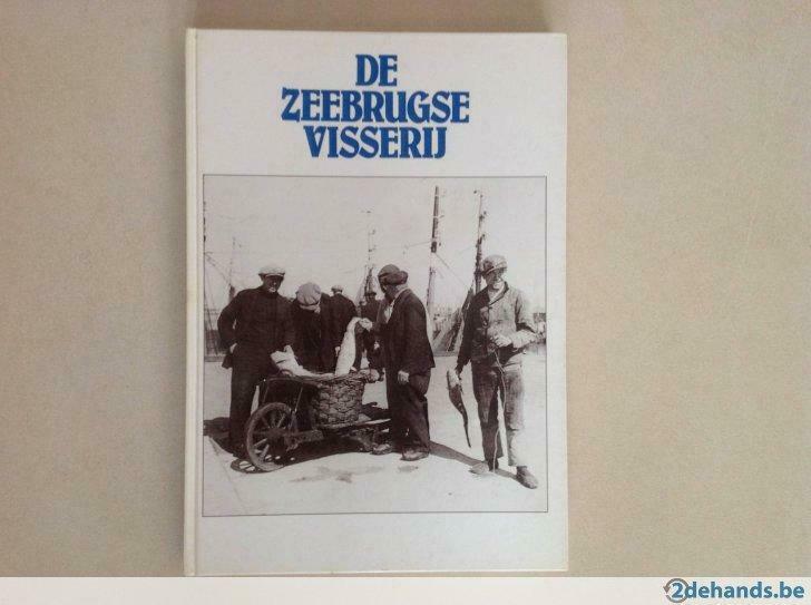 De Zeebrugse Visserij ., Boeken, Ophalen of Verzenden, Gelezen