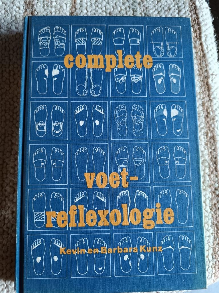Kevin & Barbara Kunz : Complete voet-reflexologie, Ophalen of Verzenden