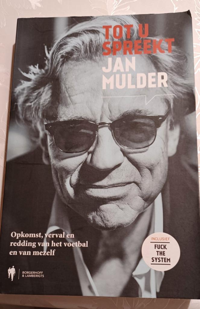 JAN MULDER:  Tot u spreekt JAN MULDER  Opkomst, verval ...., Enlèvement ou Envoi, Comme neuf, Jan mulder, Sport de ballon