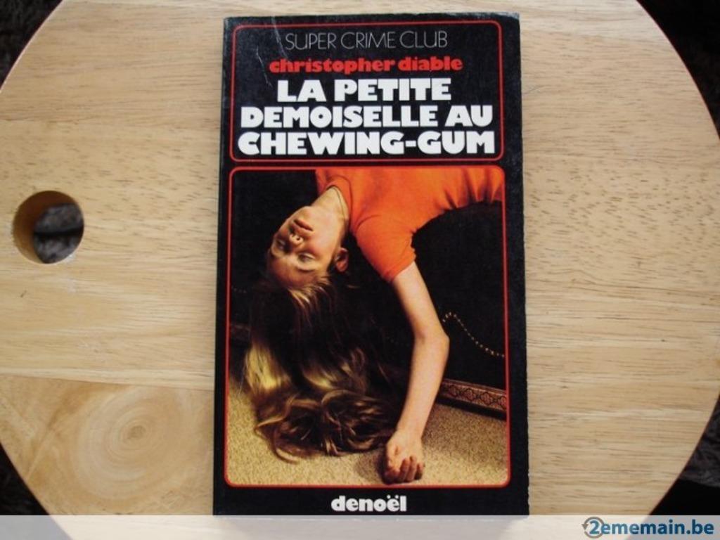 La petite demoiselle au chewing-gum, Christopher Diable, Enlèvement ou Envoi, Utilisé