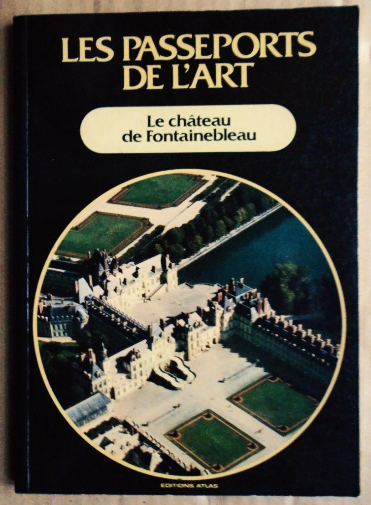 Le château de Fontainebleau -1986 - Collectif éditorial, Gelezen, Verzenden, Redactiecollectief, Overige onderwerpen