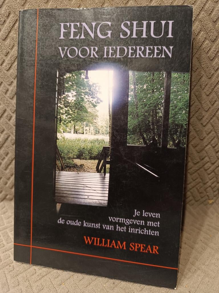 William Spear : Feng Shui voor iedereen, Ophalen of Verzenden