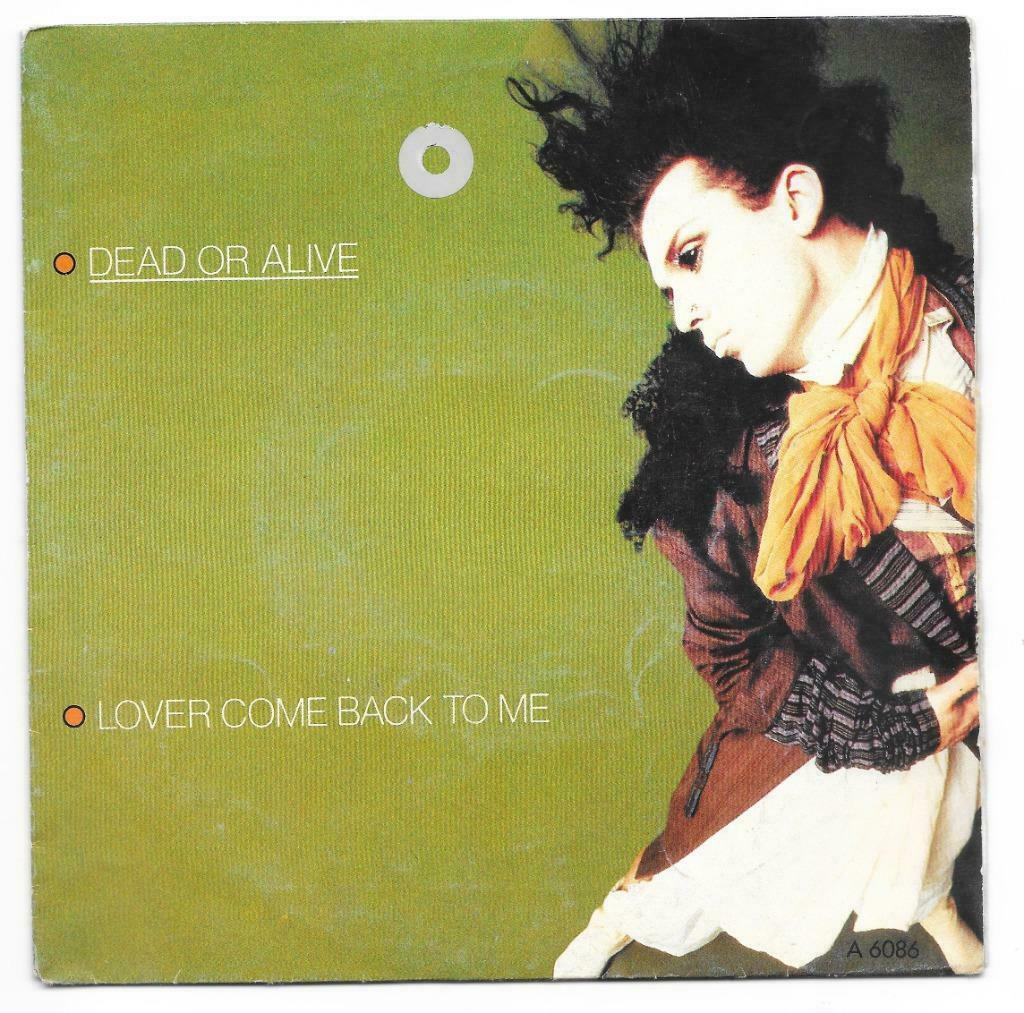 Dead or alive lover come back to me, Ophalen of Verzenden, 7 inch, Pop, Single