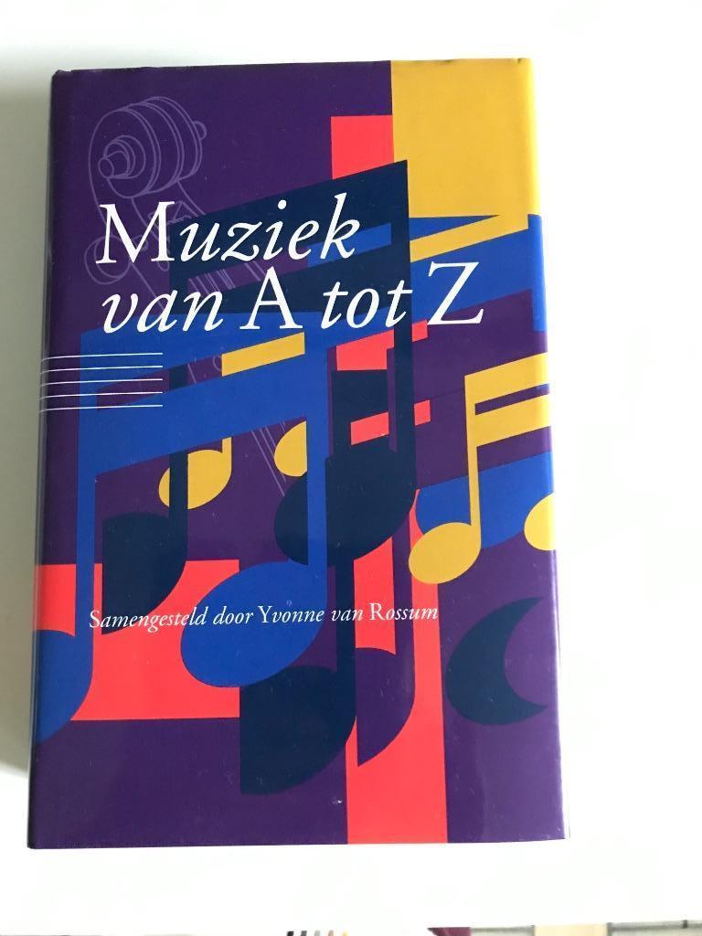 Boek MUZIEK van A tot Z, Boeken, Ophalen of Verzenden, Zo goed als nieuw, Algemeen