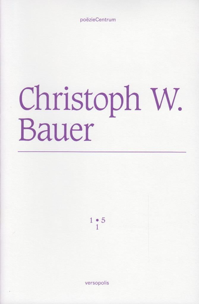 2015 - Christoph W. Bauer, Boeken, Gedichten en Poëzie, Nieuw, Eén auteur, Verzenden