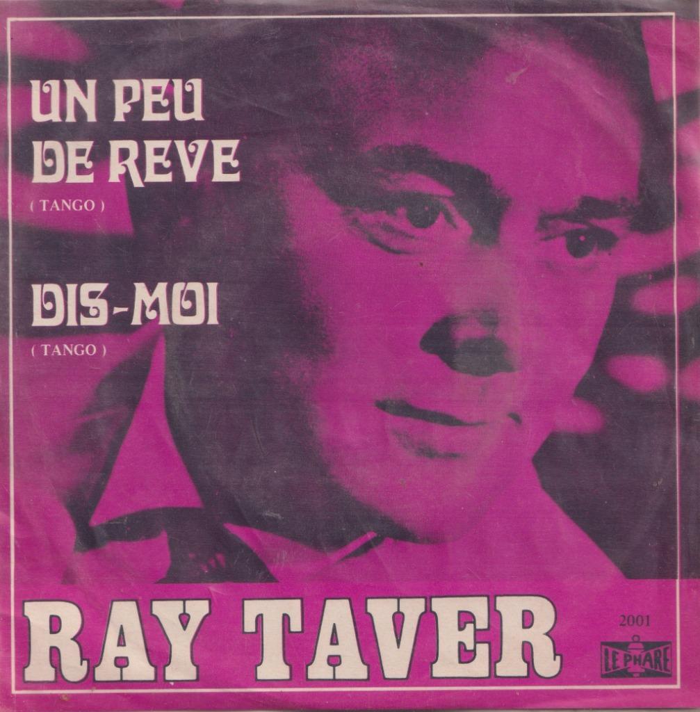 Ray Taver – Un peu de reve / Dis-moi - Single, Ophalen of Verzenden, Gebruikt, Pop