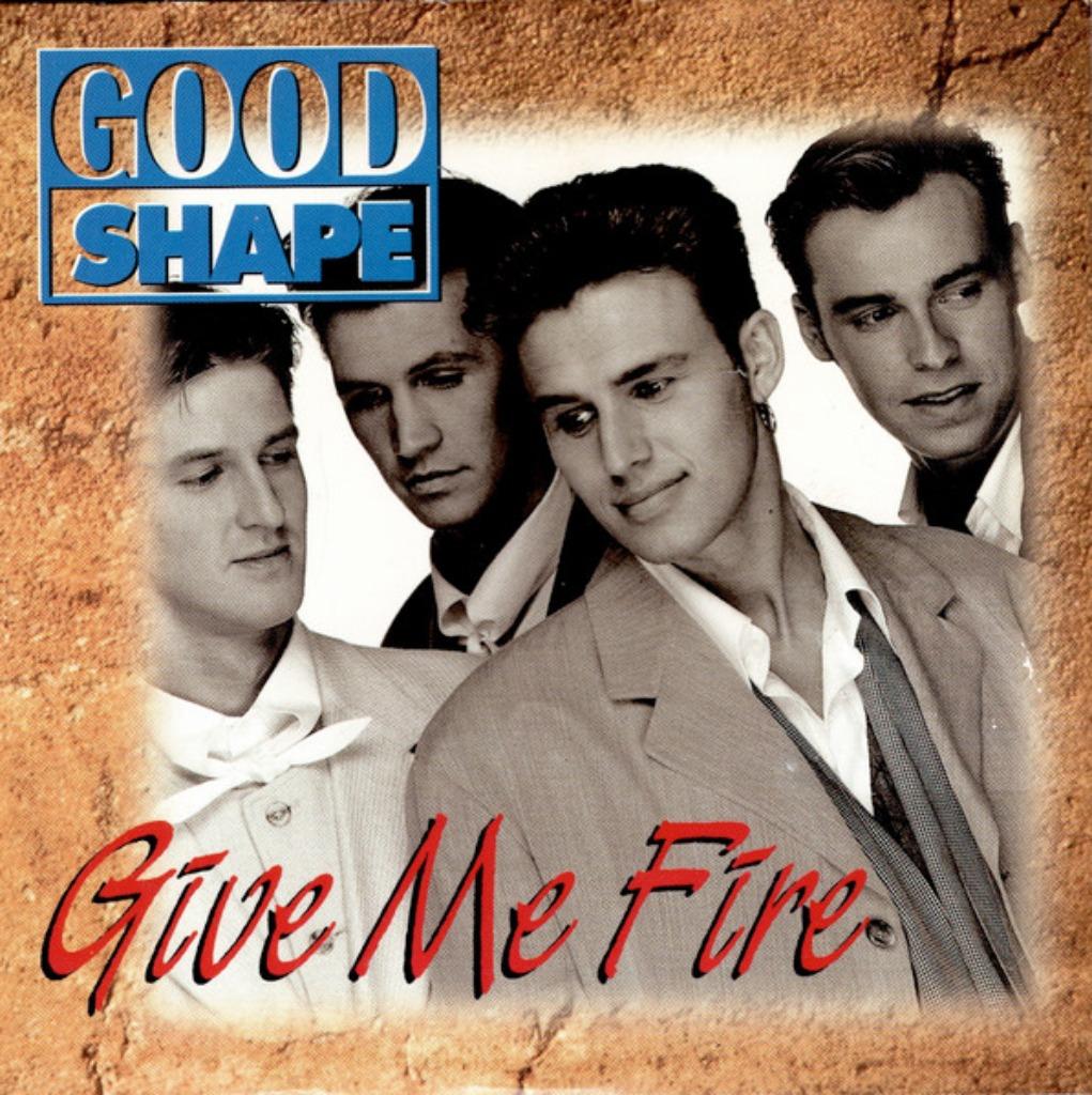Good Shape - Give Me Fire, Cd's en Dvd's, Ophalen of Verzenden, Zo goed als nieuw, Pop