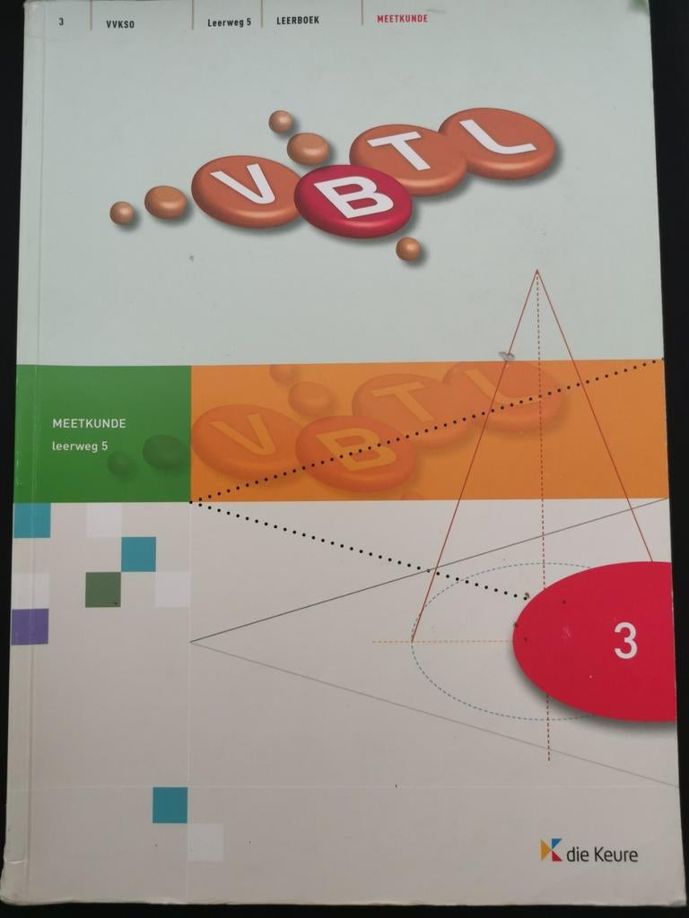Vbtl meetkunde leerweg 5, Ophalen, Gelezen, Nederlands, Philip Bogaert; Roger van Nieuwenhuyze; Marc Muylaert; Filip ...