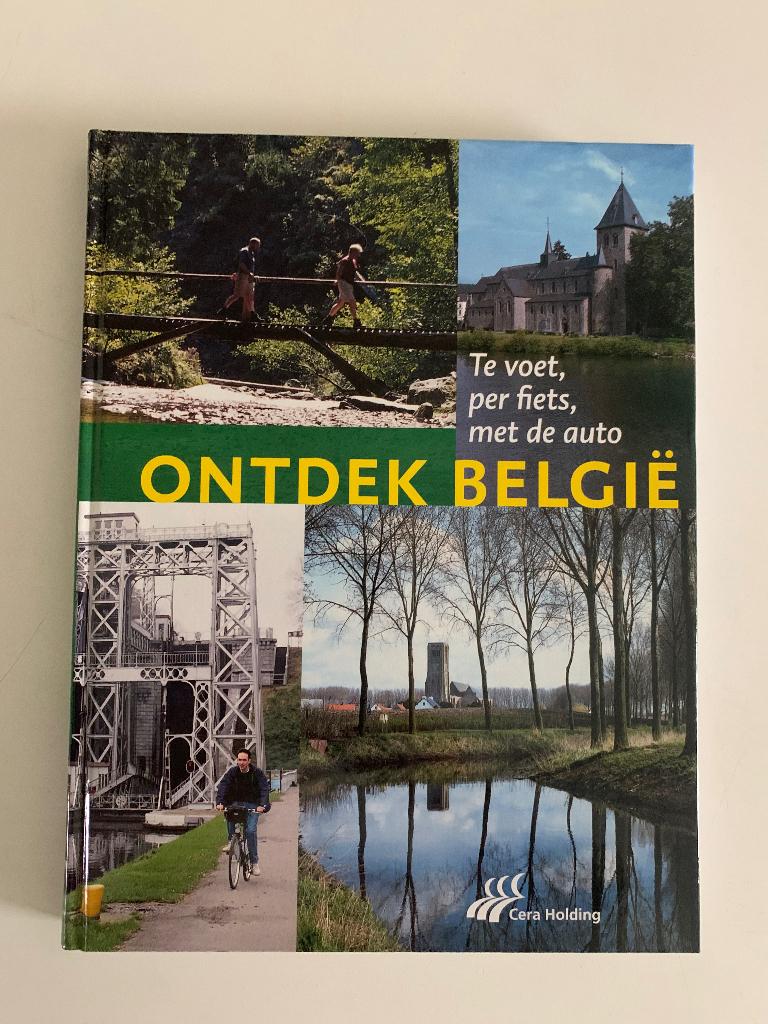 Ontdek België Te voet, per fiets, met de auto Hardcover, Enlèvement ou Envoi, Neuf, Guide de balades à vélo ou à pied