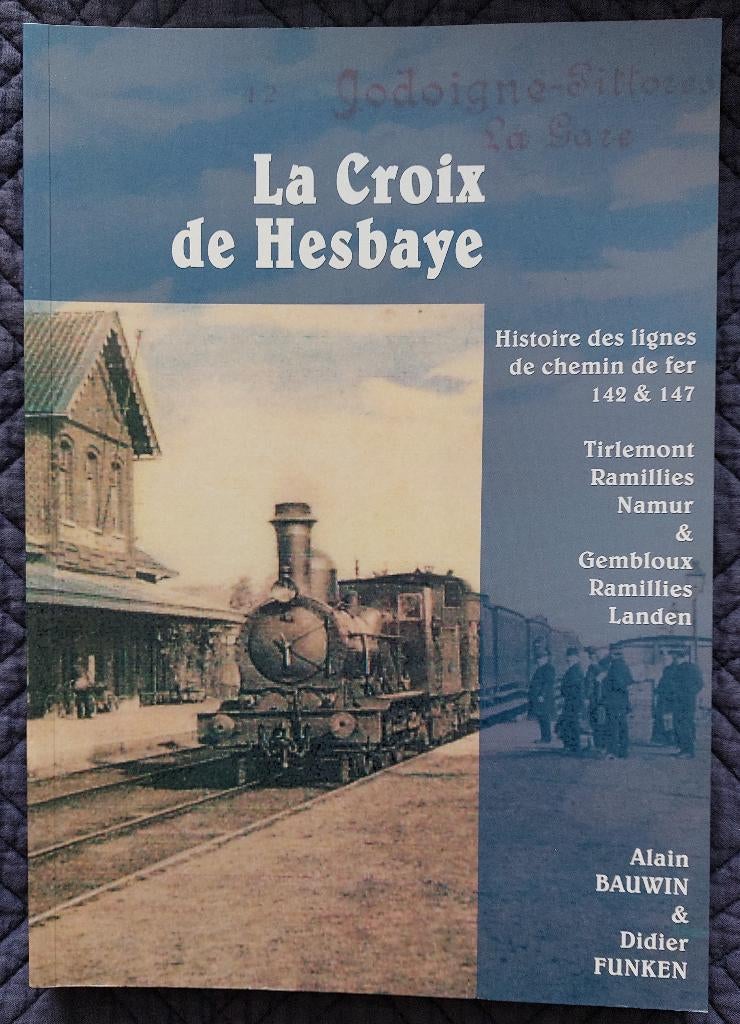 La Croix de Hesbaye SNCB NMBS, Ophalen of Verzenden, Zo goed als nieuw, Trein, Boek of Tijdschrift