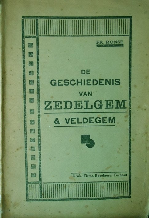 De geschiedenis van Zedelgem & Veldegem, Ophalen of Verzenden