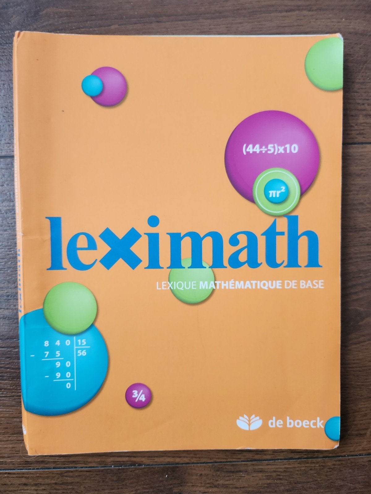 Leximath 3/4, Enlèvement, Comme neuf, Secondaire, Mathématiques A