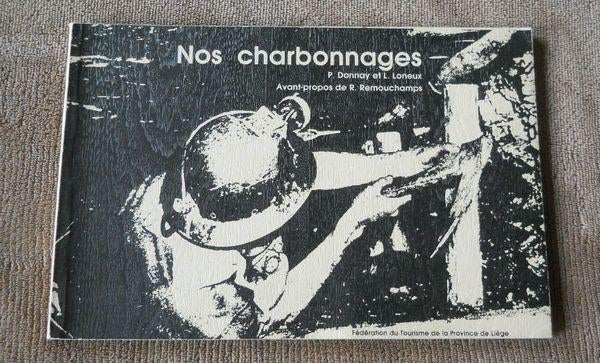 Nos charbonnages  (P. Donnay et L. Loneux), Enlèvement ou Envoi, Utilisé