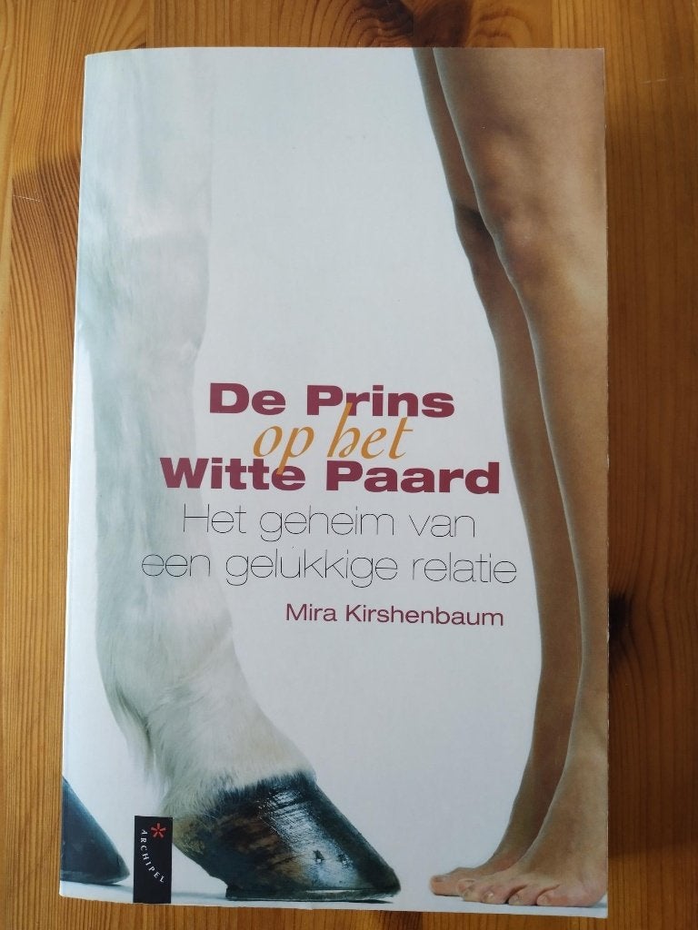 De prins op het witte paard - Mira Kirshenbaum, Livres, Psychologie, Mira Kirshenbaum, Enlèvement ou Envoi, Comme neuf, Autres sujets/thèmes