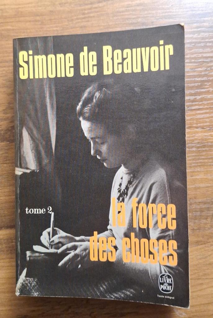La Force des Choses (Tome 2) - Simone de Beauvoir, Livres, Littérature, Enlèvement ou Envoi