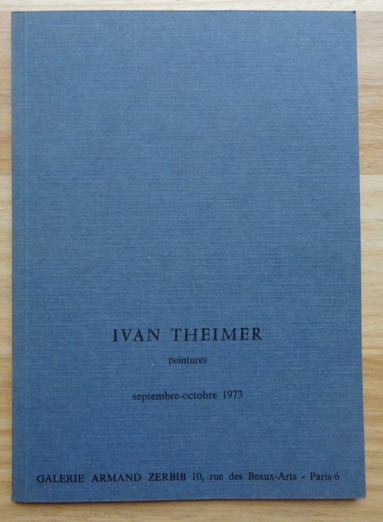 Ivan Theimer1973 galerie Armand Zerbib Paris, Ophalen of Verzenden, Zo goed als nieuw, Schilder- en Tekenkunst