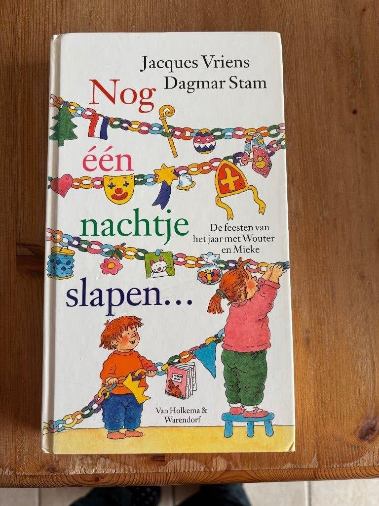 Nog 1 nachtje slapen feesten jaar Wouter Mieke ( J. Vriens ), Jacques Vriens, Ophalen of Verzenden, Zo goed als nieuw, Voorleesboek