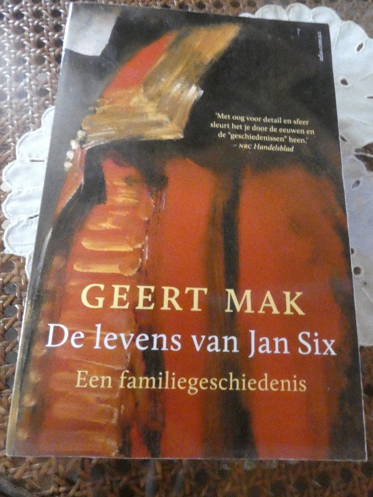 De levens van Jan Six - Geert Mak (Familiegeschiedenis), Ophalen, Zo goed als nieuw, Geert Mak