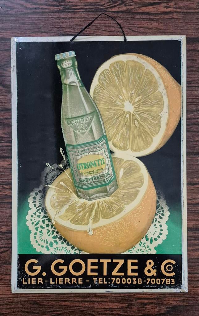 Blikken reclamebord G.Goetze &co (citronette) - Lier., Verzamelen, Ophalen of Verzenden, Gebruikt, Reclamebord
