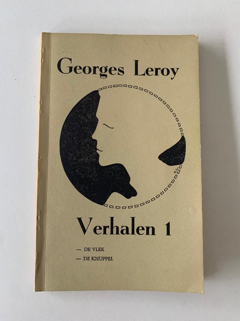 Georges Leroy, Verhalen 1 : De Vlek, De Knuppel, Ophalen of Verzenden, Nieuw