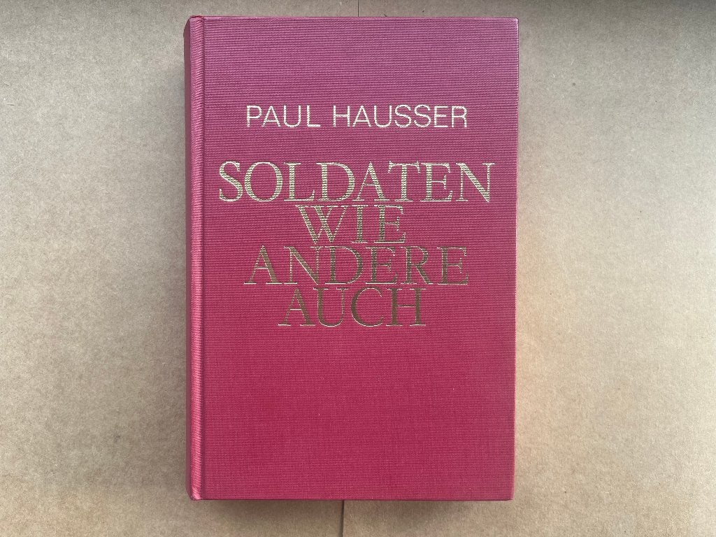 Soldaten Wie Andere Auch - Paul Hausser (1988), Livres, Enlèvement ou Envoi, Deuxième Guerre mondiale, Utilisé, Général