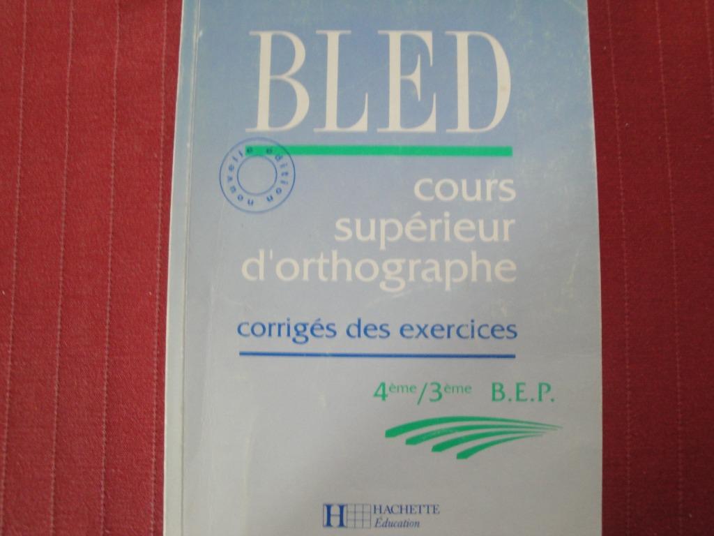 BLED cours supérieur d'orthographe + corrigés, Enlèvement, Comme neuf
