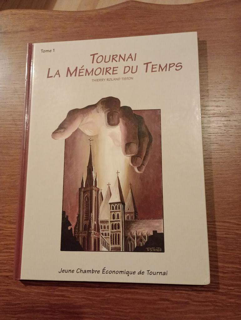 Tournai, la mémoire du temps, T1. Edition originale, Livres, BD, Enlèvement ou Envoi
