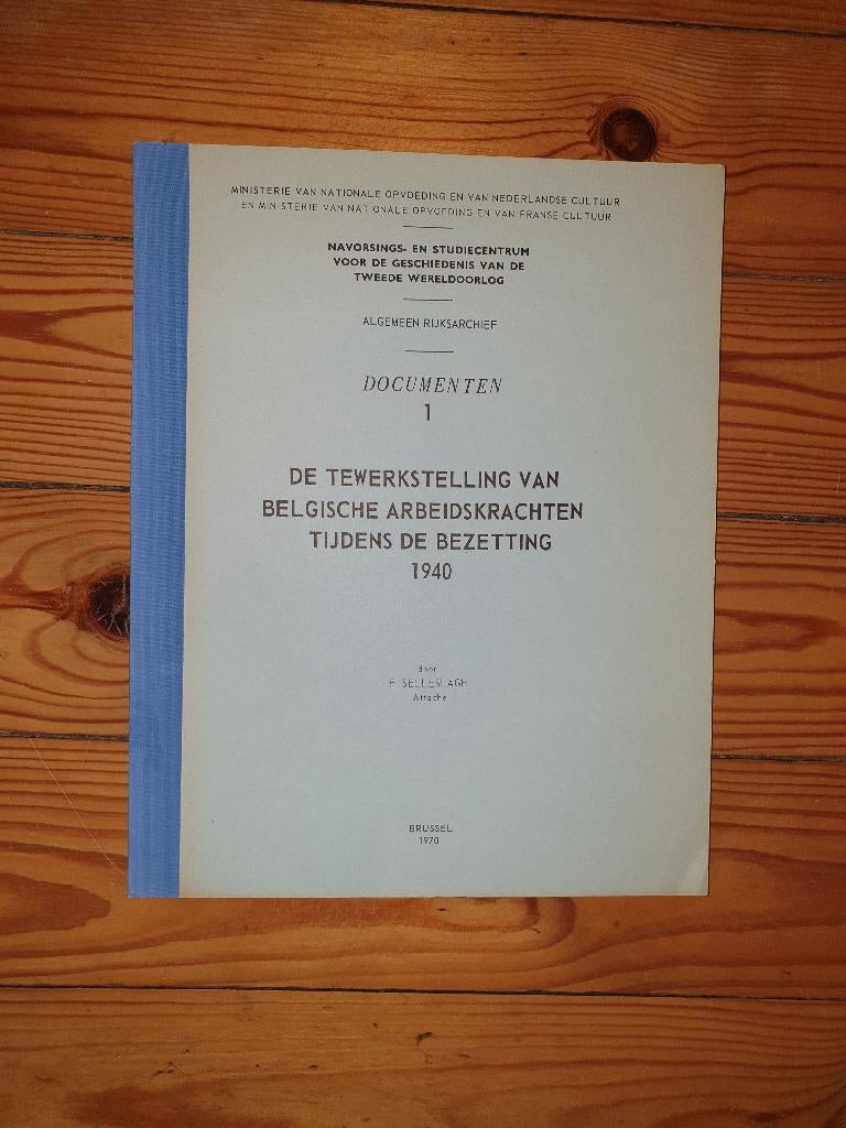 Selleslagh de tewerkstelling van Belgische arbeidskrachten, Ophalen of Verzenden, Tweede Wereldoorlog, Gelezen
