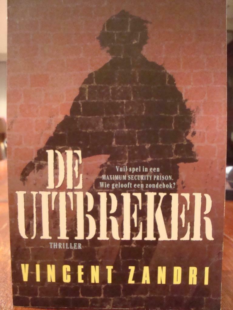 Boek - De uitbreker van Vincent Zandri, Enlèvement ou Envoi, Comme neuf, Amérique