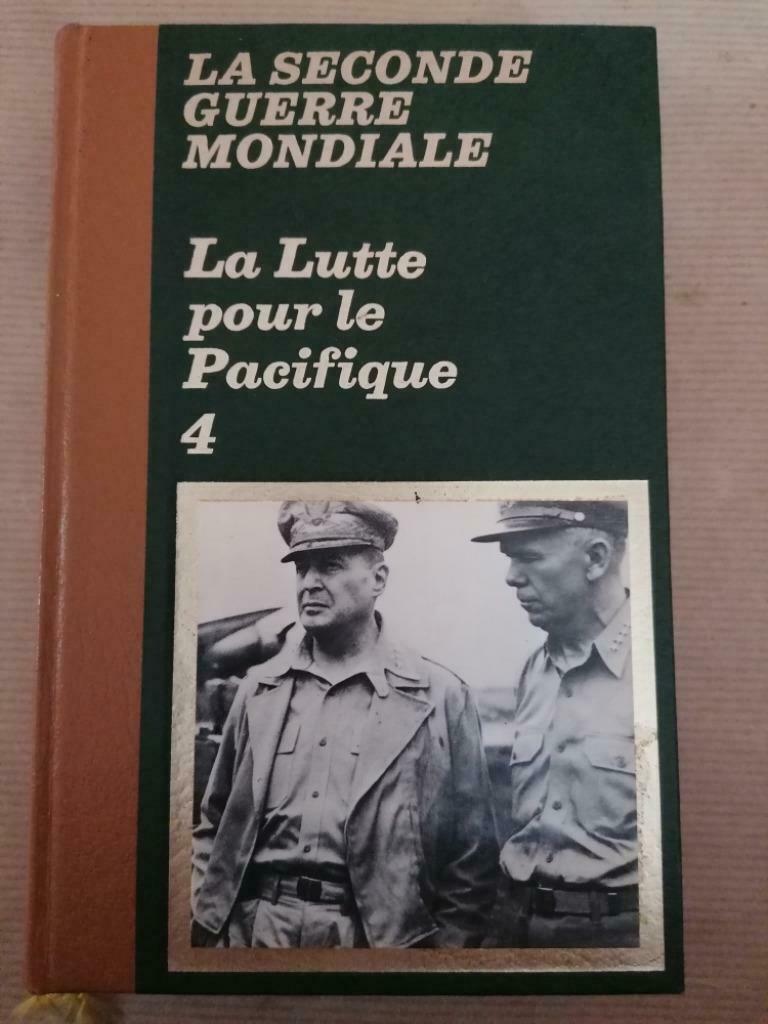 LA SECONDE GUERRE MONDIALE LUTTE POUR LE PACIFIQUE T.4, Enlèvement ou Envoi, Utilisé, Collectif