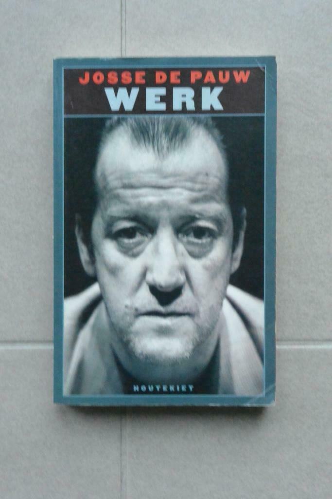 Werk. Josse De Pauw., Boeken, Josse De Pauw, Nieuw, Ophalen of Verzenden, Eén auteur