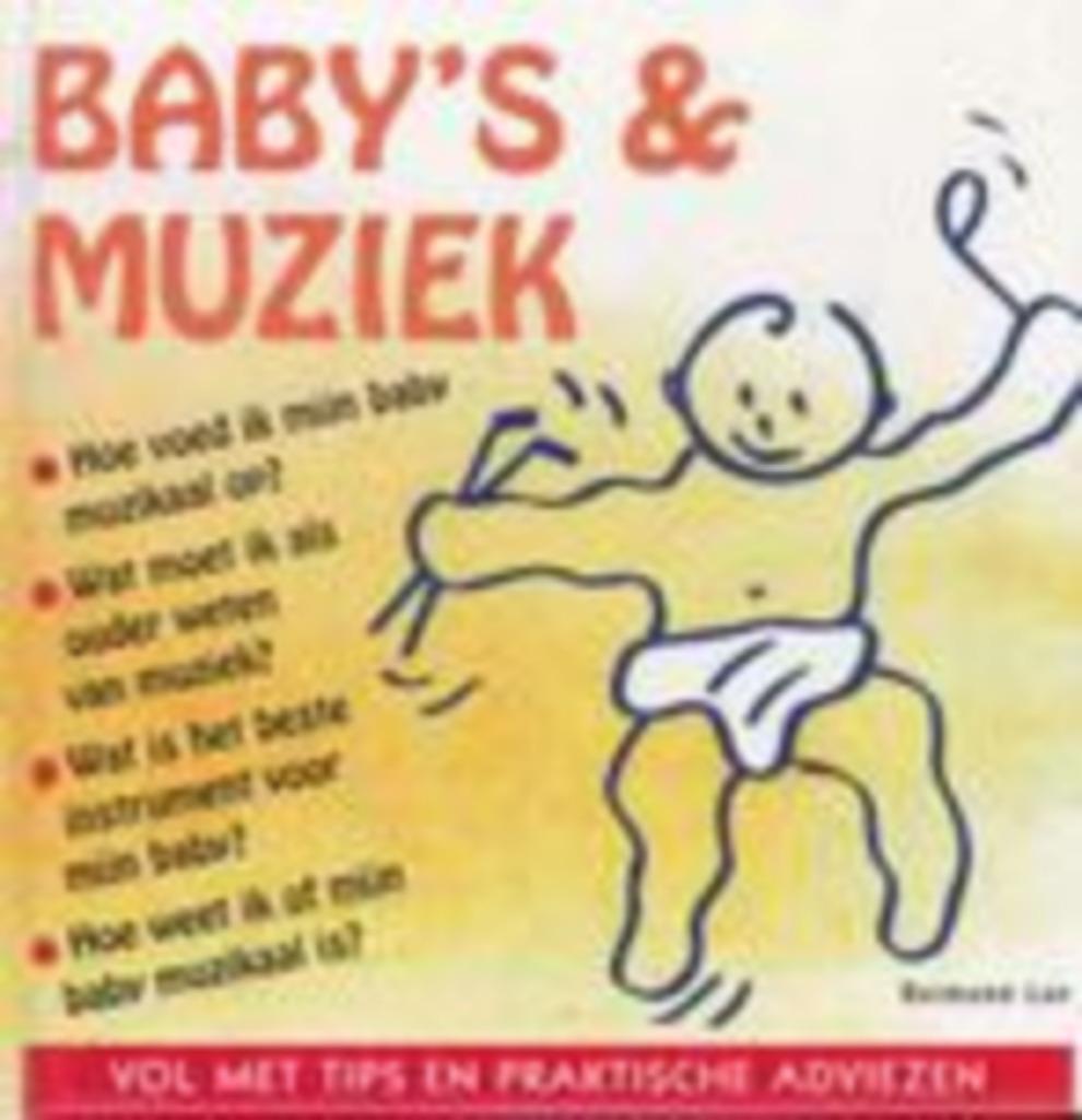Baby's en Muziek., Gelezen, Ophalen of Verzenden, Ontwikkelingspsychologie, Raymond Lap