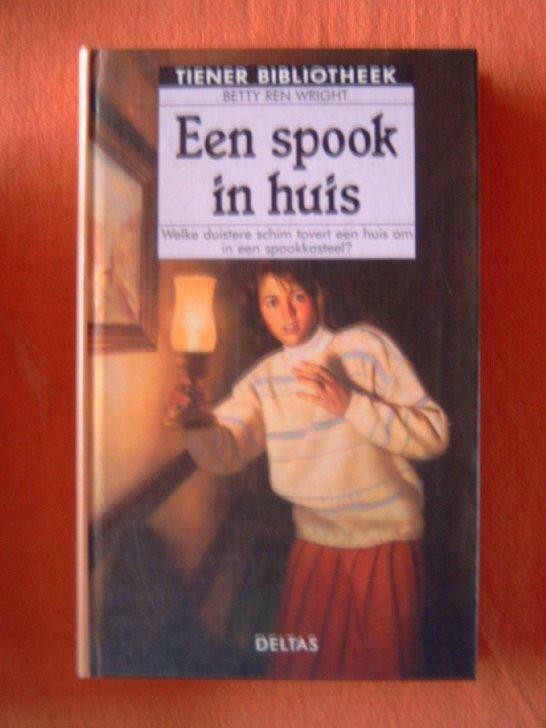 Een spook in huis  van Betty Ren Wricht, Boeken, Ophalen of Verzenden, Gelezen, 0 tot 6 maanden