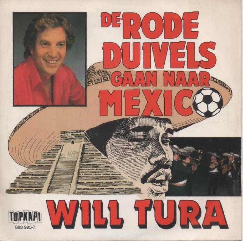 45t Will Tura - De rode duivels gaan naar Mexico, Cd's en Dvd's, Ophalen of Verzenden, Zo goed als nieuw, Nederlandstalig, Overige typen