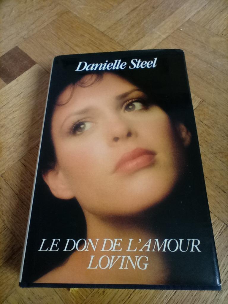 Livre le Don de l amour loving Danielle Steel, Enlèvement ou Envoi, Danielle Steel