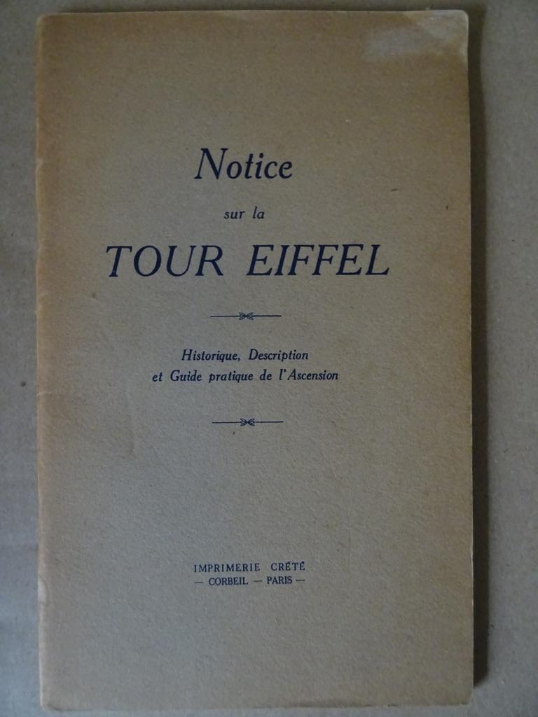 Notice sur la tour Eiffel livre sur la Tour Eiffel Paris1923, Enlèvement ou Envoi, Onbekend