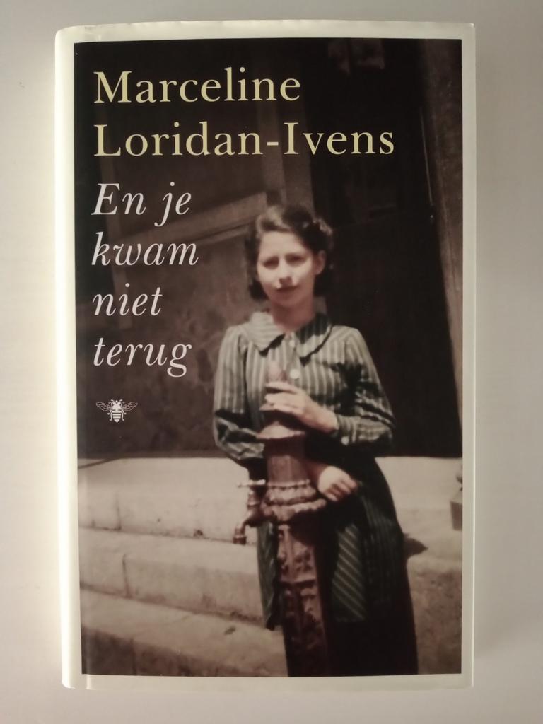 Marceline Loridan-Ivens - En je kwam niet terug, Ophalen of Verzenden, Zo goed als nieuw, Marceline Loridan-Ivens