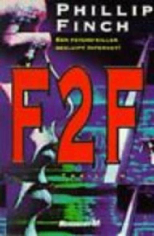 F 2 F een psycho-killer besluipt internet..Phillip Finch, Enlèvement ou Envoi, Utilisé