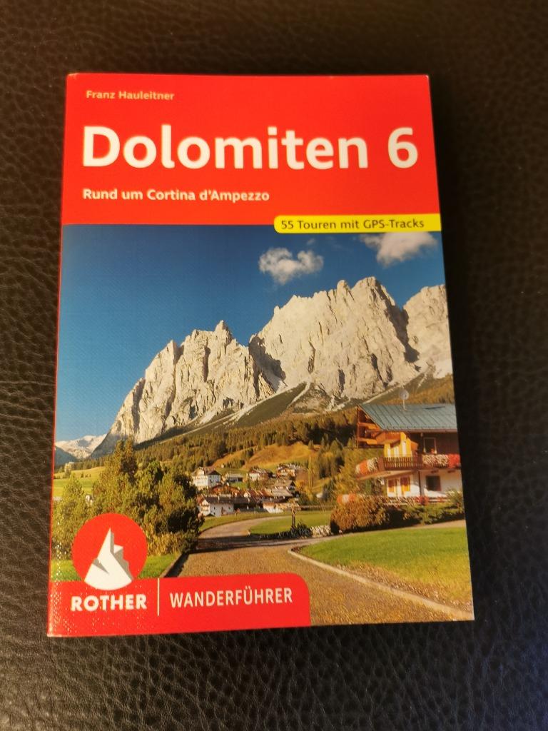 Rother Wanderführer Dolomiten 6 Rund um Cortina d'Ampezzo, Livres, Nature, Enlèvement ou Envoi, Comme neuf, Zones de Randonnées ou de Loisirs