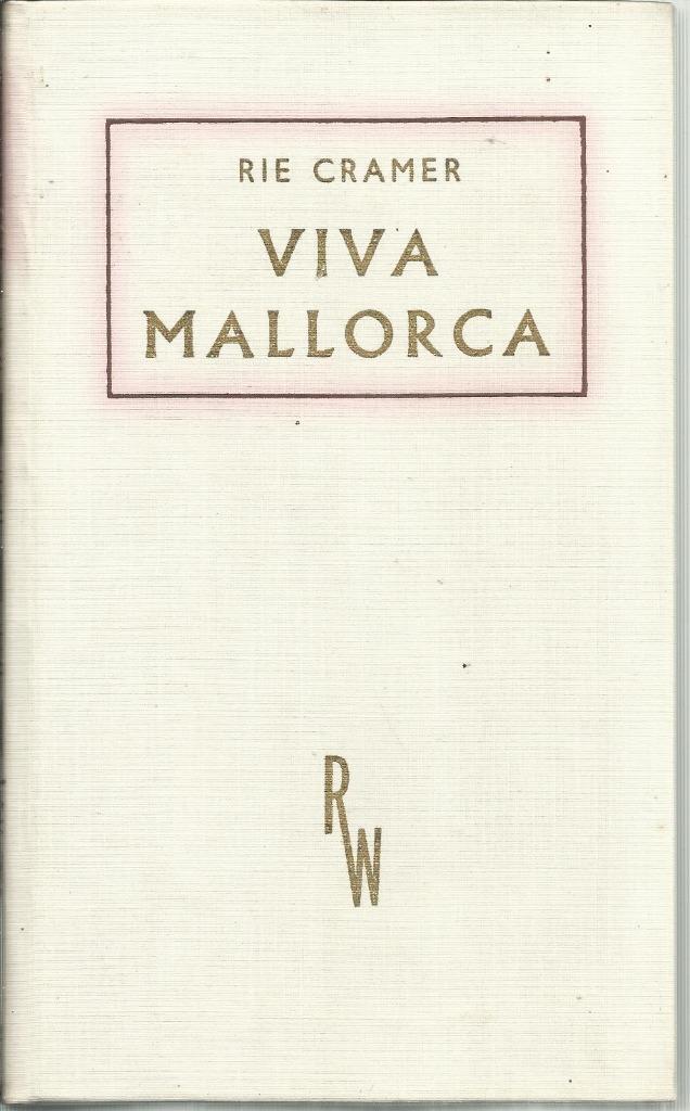 VIVA MALLORCA - RIE CRAMER, Boeken, Ophalen of Verzenden, Gelezen, Rie CRAMER, Europa
