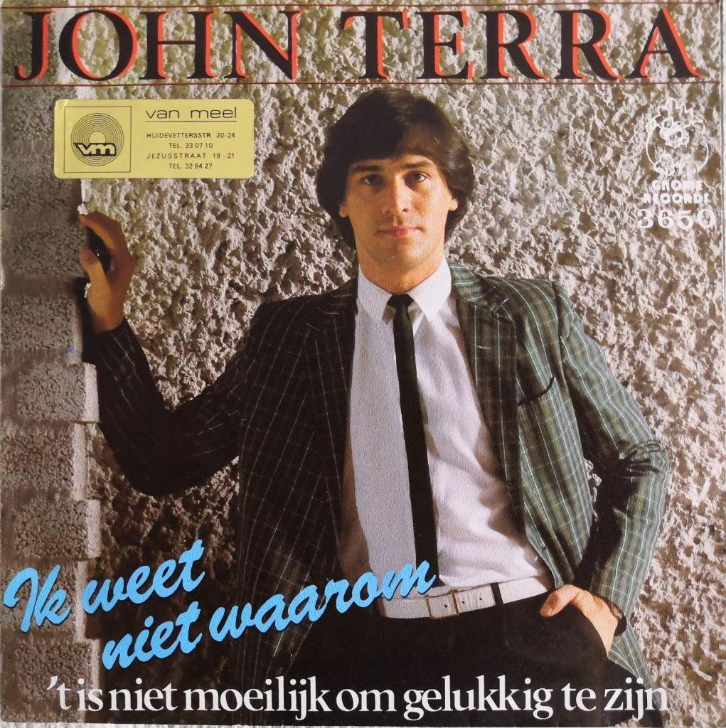 JOHN TERRA - Ik weet niet waarom (single), Enlèvement ou Envoi, Utilisé, En néerlandais