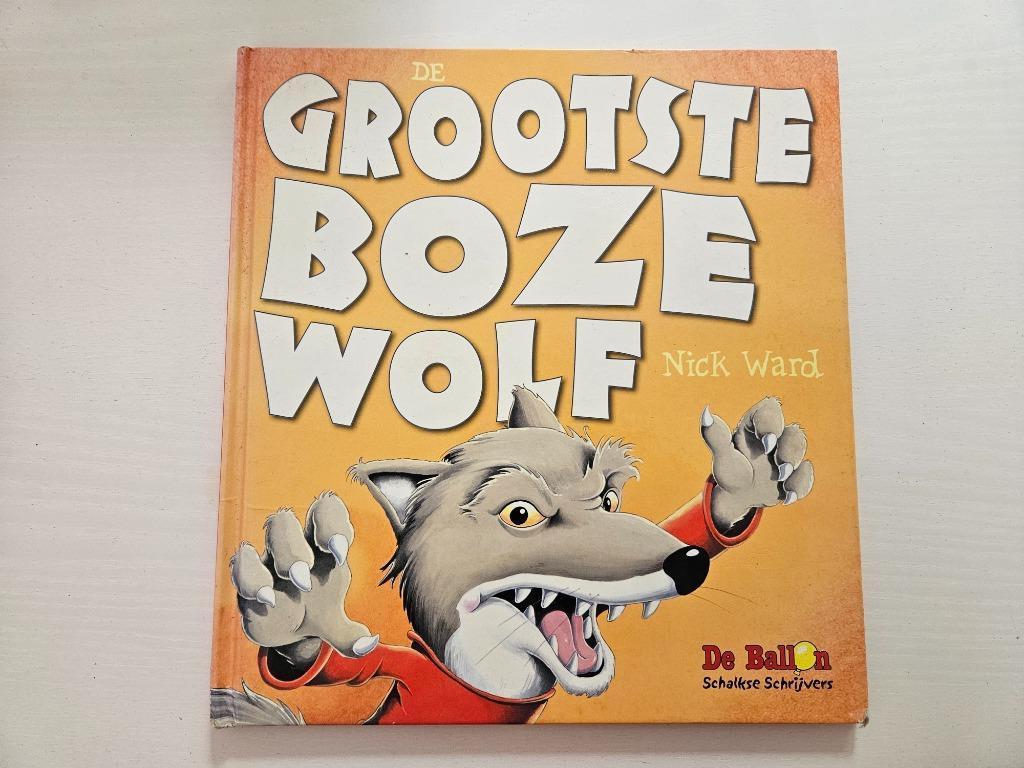 De grootste boze wolf, Boeken, Ophalen, Zo goed als nieuw, Nick Ward, Sprookjes
